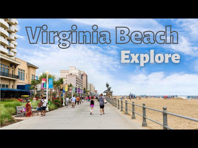 Virginia Beach - What To Expect When You Visit - Full Review and Guide
