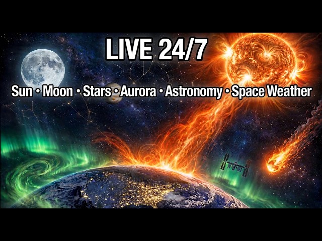 24/7 Live Sun | Moon | Stars | Aurora | Solar Storms | Astronomy | Space Weather | Clips NASA Data