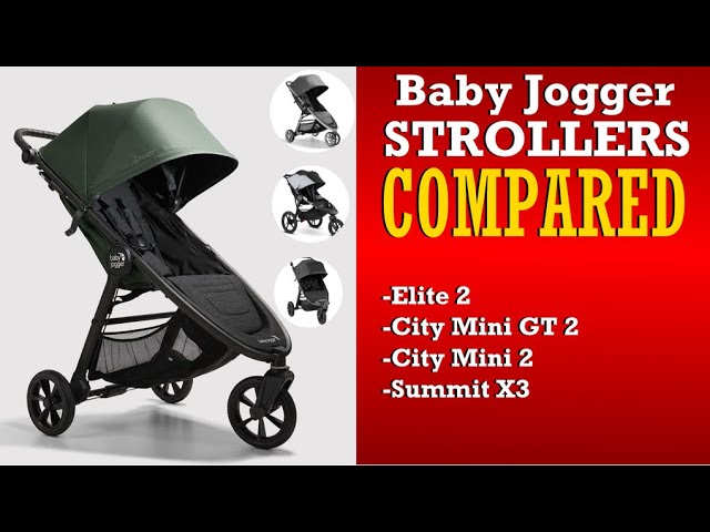 Baby Jogger City Mini 2 vs GT2 vs Elite 2 vs Summit X3