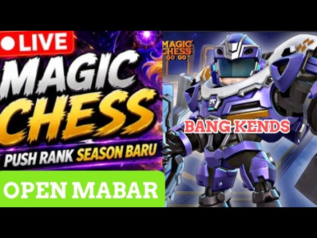 Live Magic Chess Gogo || OPEN MABAR || PUSH RANK