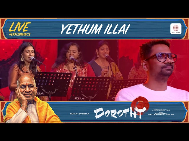 Yethum Illai - Dorothy Audio Launch Live Performance | Ilaiyaraaja | Karthik Subbaraj