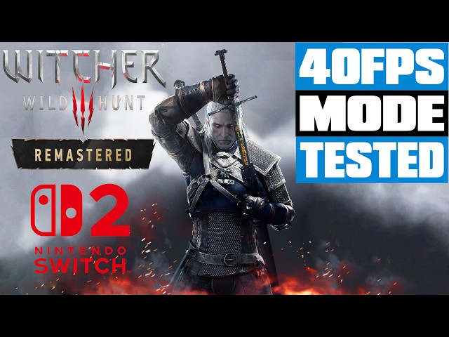 40FPS Is Great in The Witcher 3 on Switch 2 | 30FPS vs 40FPS — Don't Play in 30FPS on a 120Hz Screen