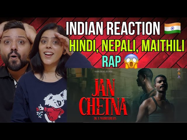 INDIAN REACTION 🇮🇳 Jan Chetna - DK x MadhesiBeats | Official Music Video | Maithili Rap