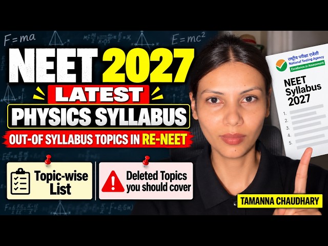 NEET 2027 Physics Syllabus - NTA Syllabus + Missing Topics You MUST Cover | @TamannaChaudhary