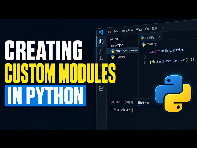 Python Modules Explained for Beginners | Create & Reuse Your Own Modules