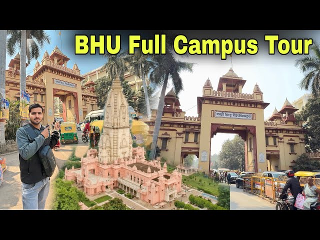 BHU full Campus Tour | banaras hindu university vlog | Bhu all Campus