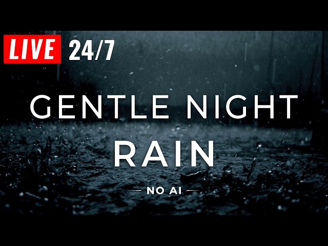 🔴 Gentle Night Rain — Sleep Fast TONIGHT + Black Screen (NO AI)