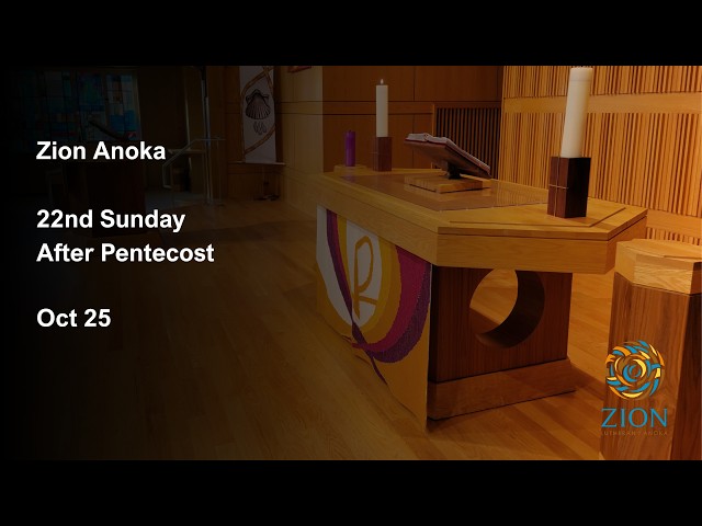 Zion Anoka, 9 AM Traditional Service, Oct 25