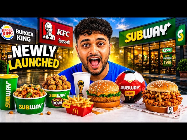 Trying New Launches of Fast Food Brands