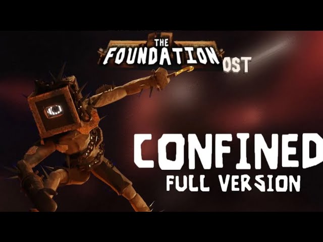 THE FOUNDATION OST: CONFINED | FULL VERSION