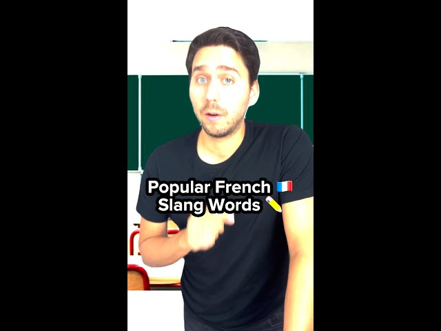 Popular French Slang Words