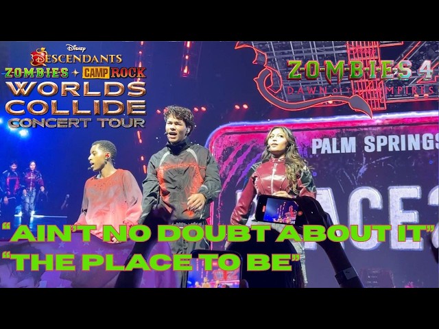 "Ain't No Doubt About It" & "The Place To Be" (ZOMBIES 4) | Worlds Collide Tour 2026 (Opening Night)