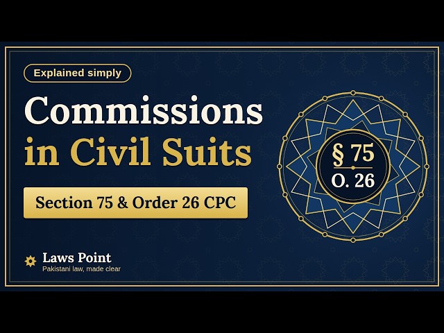 Commissions in Civil Suits Explained |  #CommissionsInCivilSuits, #Section75C Order26CPC
