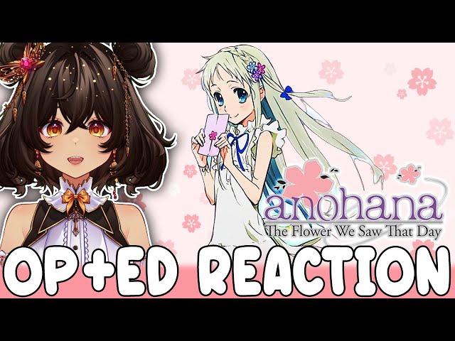 First Time Reacting to ANOHANA Opening & Ending