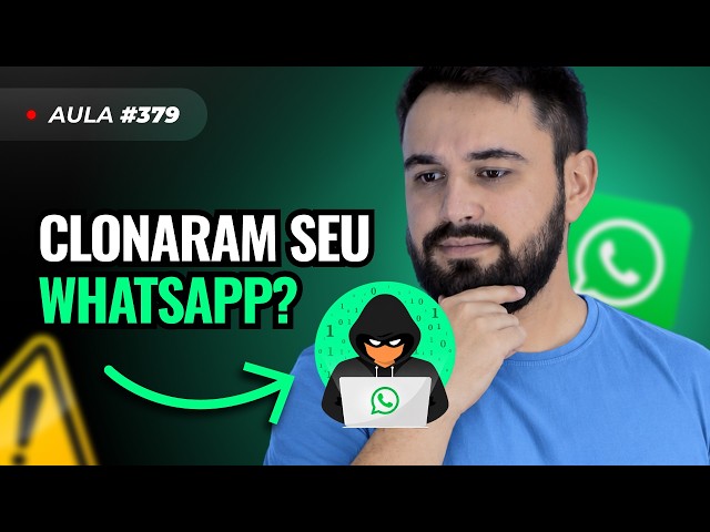 Aula #379: Como SABER se alguém está USANDO seu WhatsApp