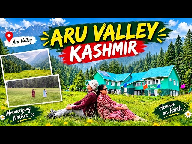 ARU VALLEY || KASHMIR DAY-2 ||ଆରୁ ଭେଲି 
