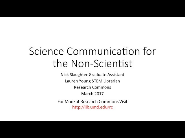 Science Communication for the Non-Scientist - Graduate Student Workshop