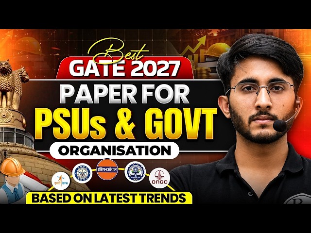 Best GATE 2027 Paper Combination for PSUs & Govt Jobs | Based on Latest Trends