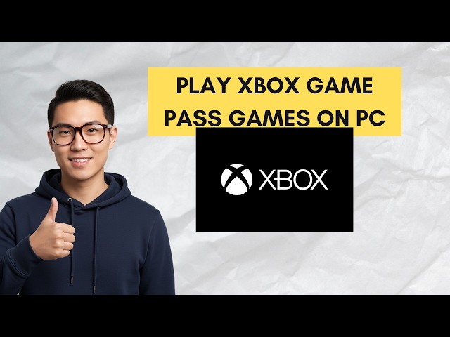 How to Play Xbox Game Pass Games on PC in 2026