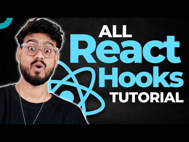 All React Hooks Tutorial ( +Building Custom Hooks )