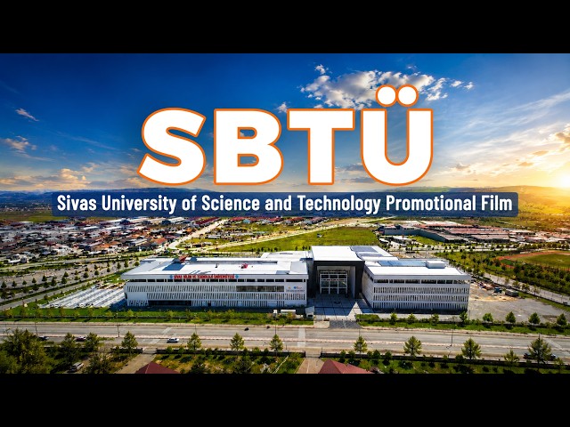 Sivas University of Science and Technology Promotional Film
