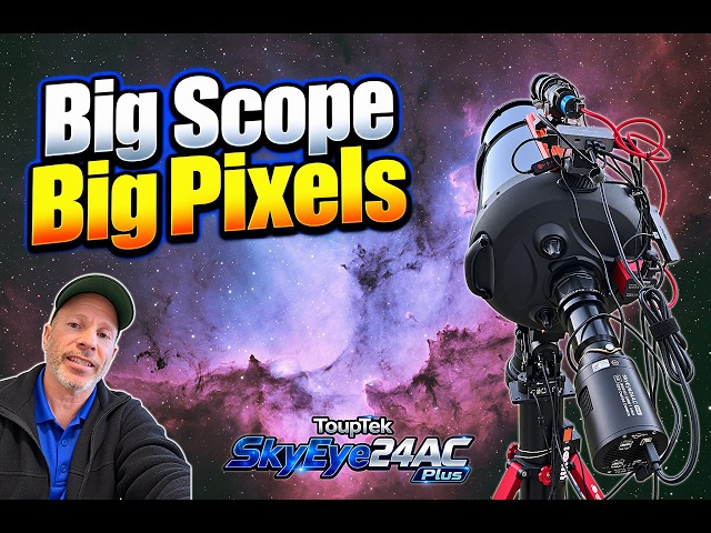 Big Scope, Big Pixels! | ToupTek SkyEye24AC Plus Review with the C14 EdgeHD