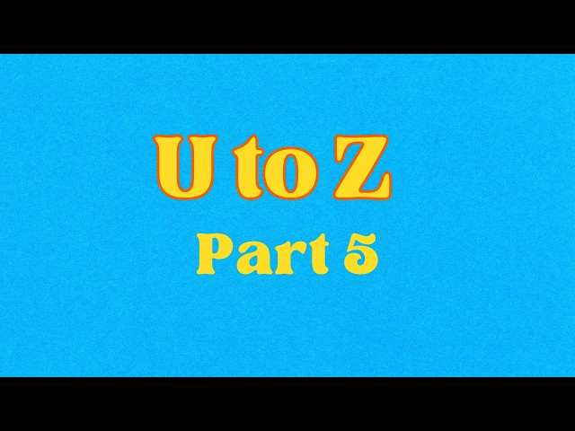 Learn ABCD U to Z for Kids | Alphabet U-V-W-X-Y-Z