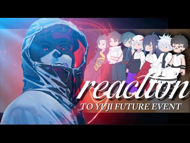 Jujutsu sorcerers react to Modulo Yuji Itadori || full movie|| PT 1&2 