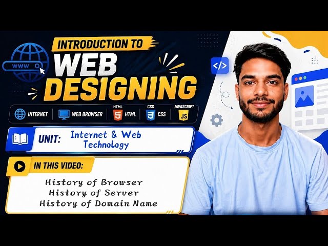 1.2 | History of Browser | History of Server | History of Domain Name | Web Designing | IWD
