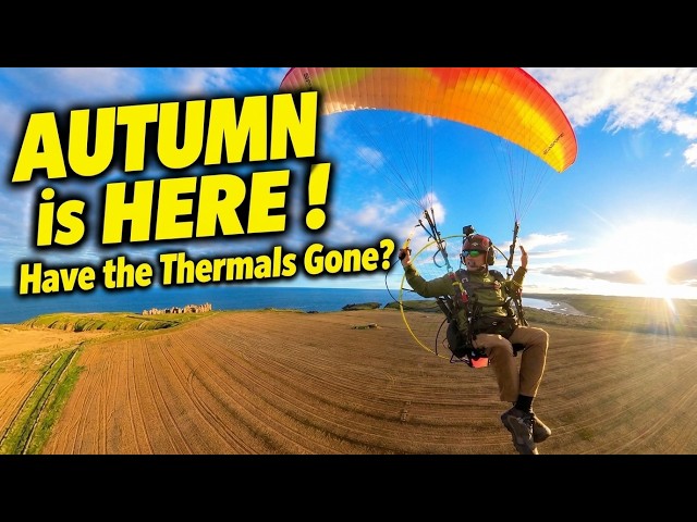 PARAMOTORING in Autumn: Have the THERMALS Gone Yet? | MidFlightCrisis