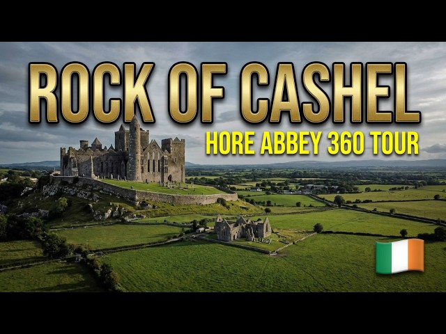 Rock of Cashel & Hore Abbey 360° VR Experience 🇮🇪