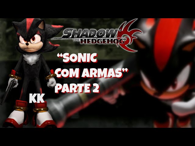 Esquenta pro Sonic X Shadow. SHADOW THE HEDGEHOG (2005) Parte 2 - Jogo Completo em HDR