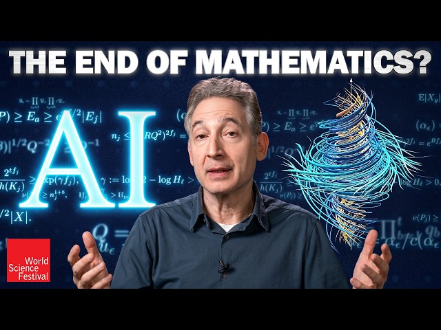 Will AI Destroy Mathematics? | World Science Festival