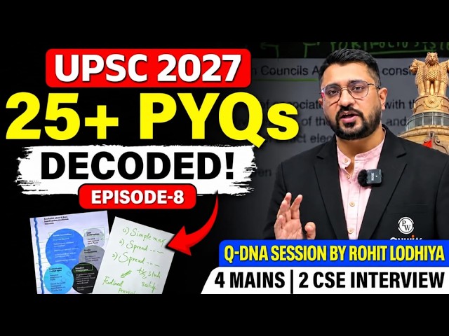 UPSC 2027 PYQ's Masterclass 🔥 | 25+ Questions Decoded | By Rohit Sir | Q-DNA EP-8 #upsc
