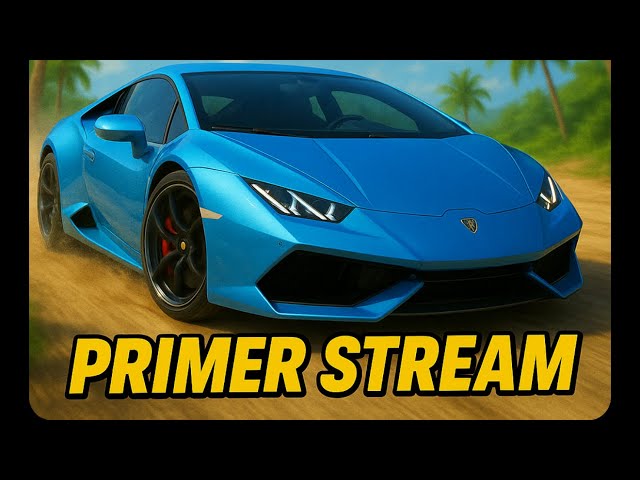 🌴Forza Horizon primer stream🔴| Carreras, Choque y Risas