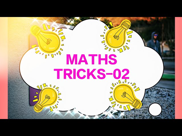 Best maths tricks 🌞🌞