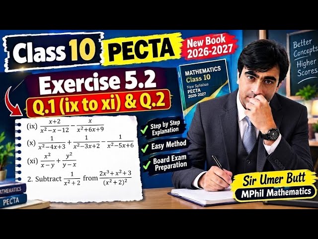 Class 10 Math New Book Pecta | Exercise 5.2 (Q.1 ix to xi & Q.2) | Complete Solution