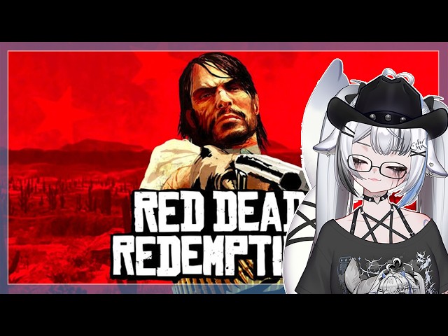 RED DEAD REDEMPTION 1 PLAYTHROUGH 【VOD 14/9/2026】