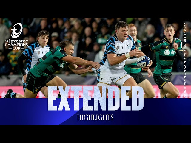 Finishing in style | Northampton Saints v Cardiff Rugby | Investec Champions Cup Extended Highlights