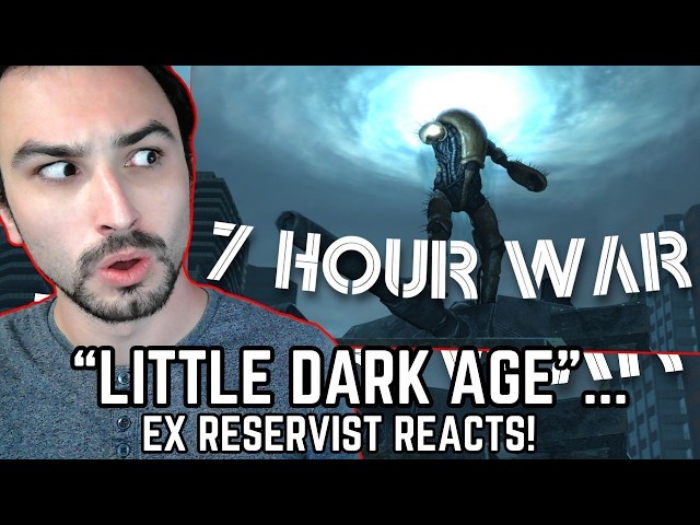 "DARK AGE"... - Ex Reservist Reacts to The 7 Hour War | Little dark age