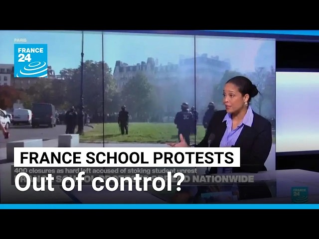 France school protests 'rapidly becoming out of control' • FRANCE 24 English