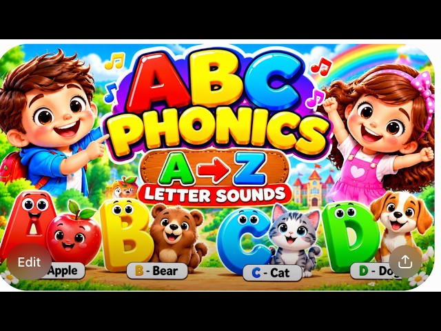 ABC Phonics Song A to Z 🔤 | Learn Letter Sounds for Kids | Alphabet Phonics