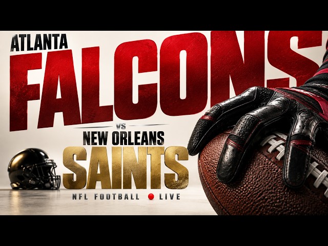 LIVE Atlanta Falcons VS New Orleans Saints | NFL Game