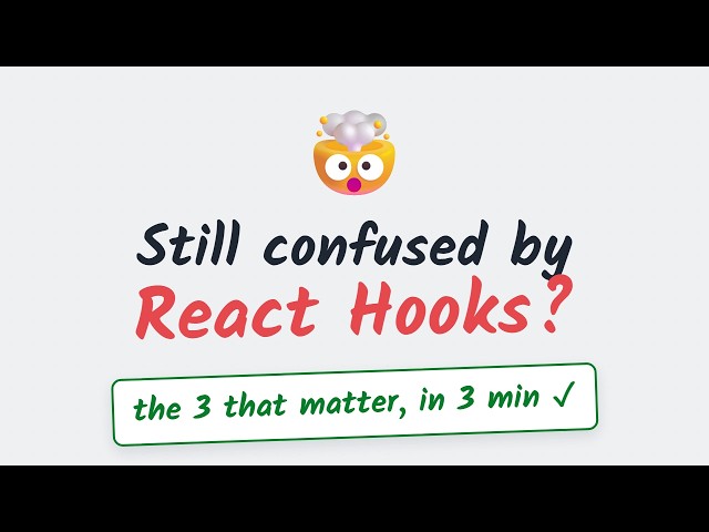The 3 React Hooks You Actually Need (in 3 Minutes)