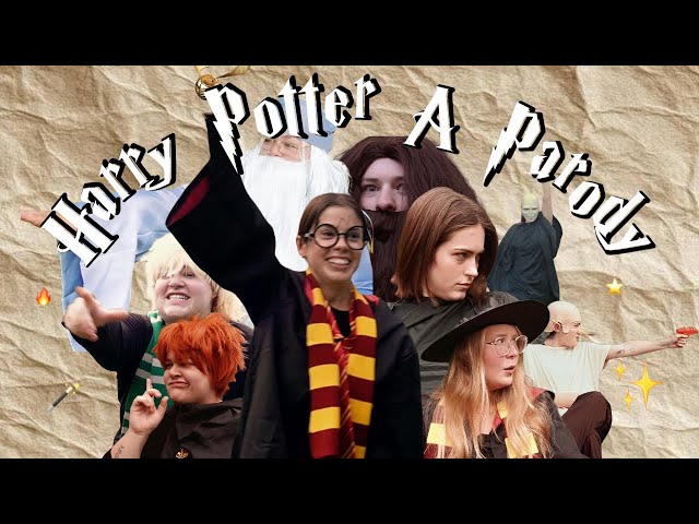 HARRY POTTER A PARODY