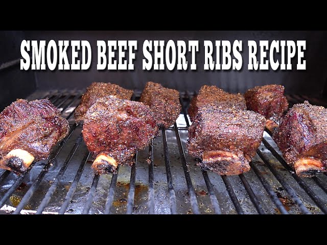 Smoked short ribs recipe on the Traeger pellet grill Juicy ribs recipe
