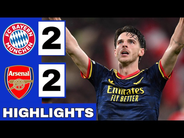 Bayern vs Arsenal 2-2 Highlights | UEFA Champions League 2026-27 | Bayern Munich Arsenal