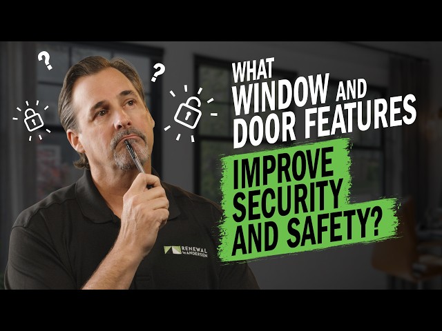 What Are the Best Windows and Doors for Home Security?