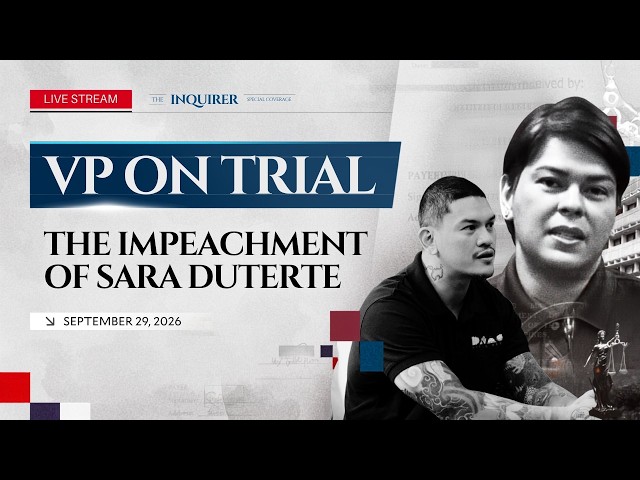 LIVE: Impeachment trial of Vice President Sara Duterte (Day 31) | September 29, 2026