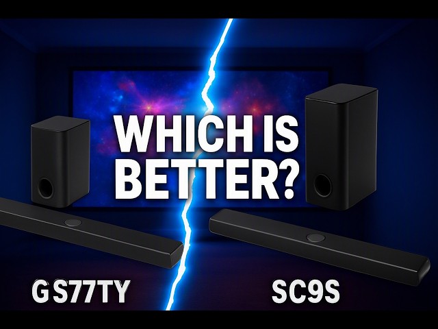 LG S77TY vs LG SC9S: Which Soundbar Should You Buy?